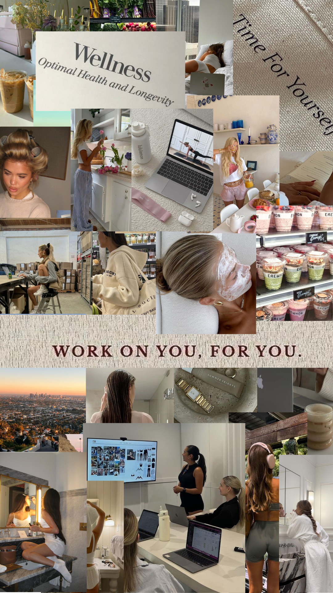 Wellness and business inspiration collage with the words Work on you, for you.