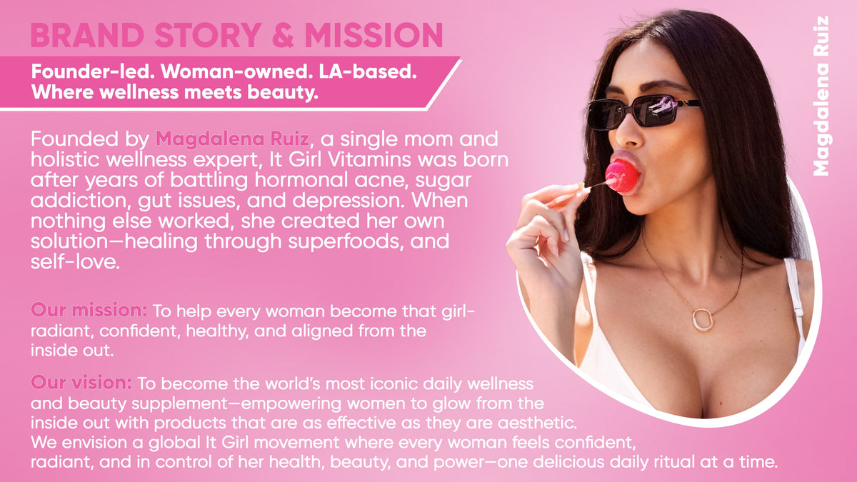 It Girl founder and brand mission graphic with a photograph of Magdalena Ruiz holding a lollipop.