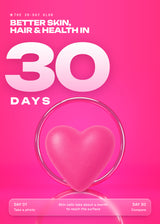 It Girl Skin thirty-day routine graphic featuring a pink heart-shaped gummy.