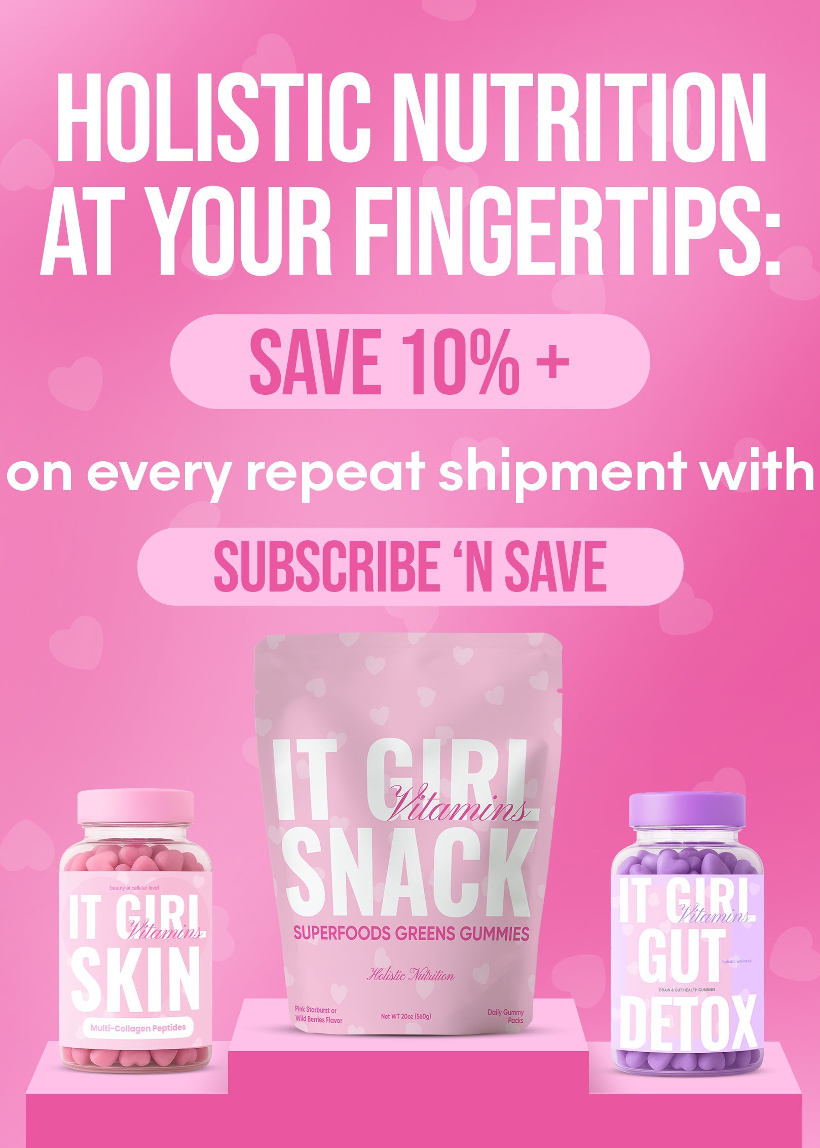 Promotional graphic for 'IT GIRL' health and wellness products on a pink background with text about savings. Holistic Nutrition Gummies Snack for Women, Girls, Teens, Kids & Families.