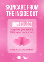 Pink background with text about skincare gummies and dosing instructions.