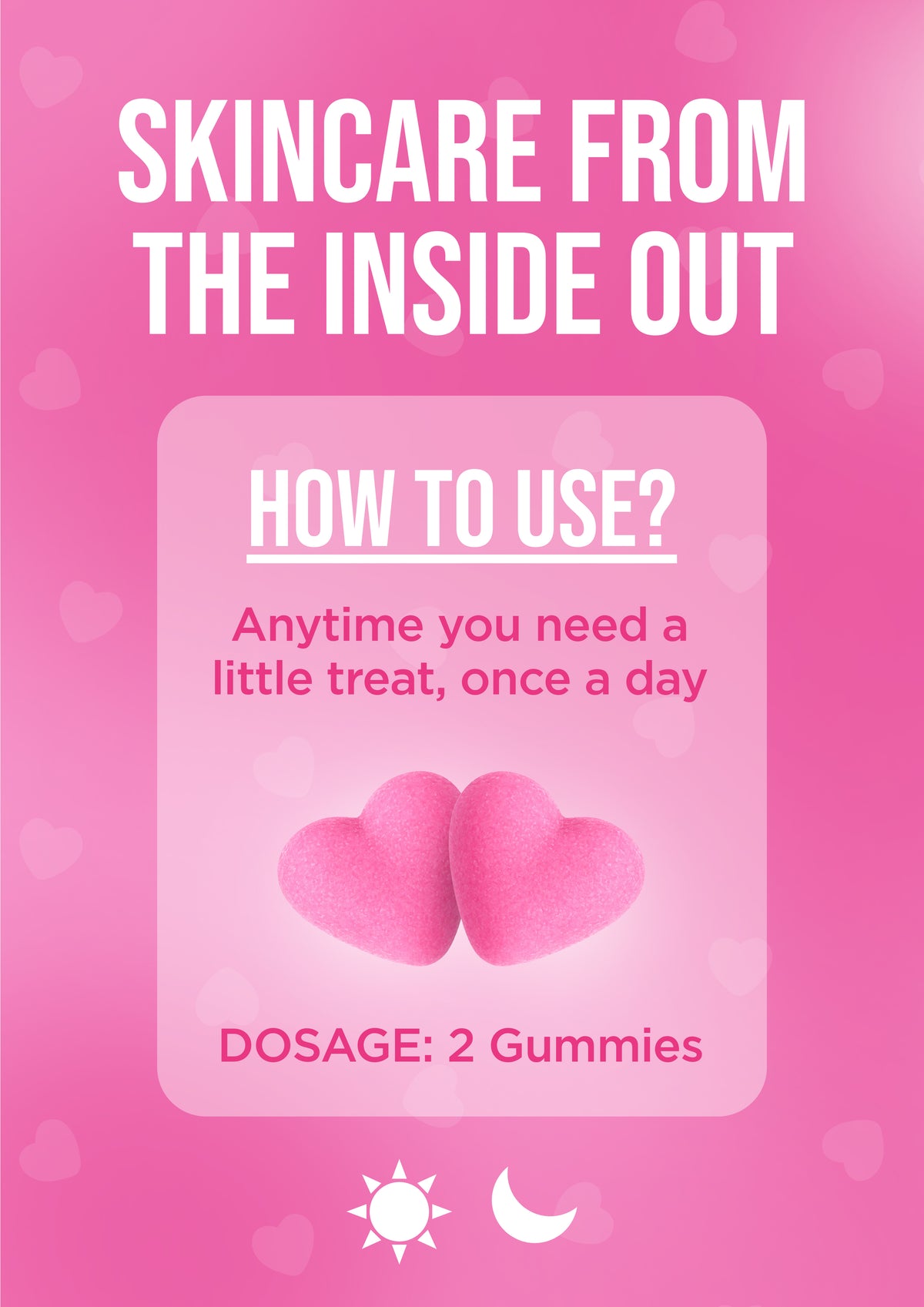 Pink background with text about skincare gummies and dosing instructions.